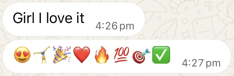 Client message: Girl I love it, followed by celebration emojis.